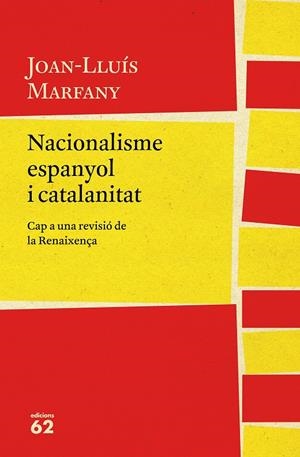Nacionalisme espanyol i catalanitat | 9788429775785 | Marfany, Joan Lluís | Llibres.cat | Llibreria online en català | La Impossible Llibreters Barcelona