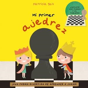 Mi primer ajedrez | 9788448847326 | Geis Conti, Patricia | Llibres.cat | Llibreria online en català | La Impossible Llibreters Barcelona