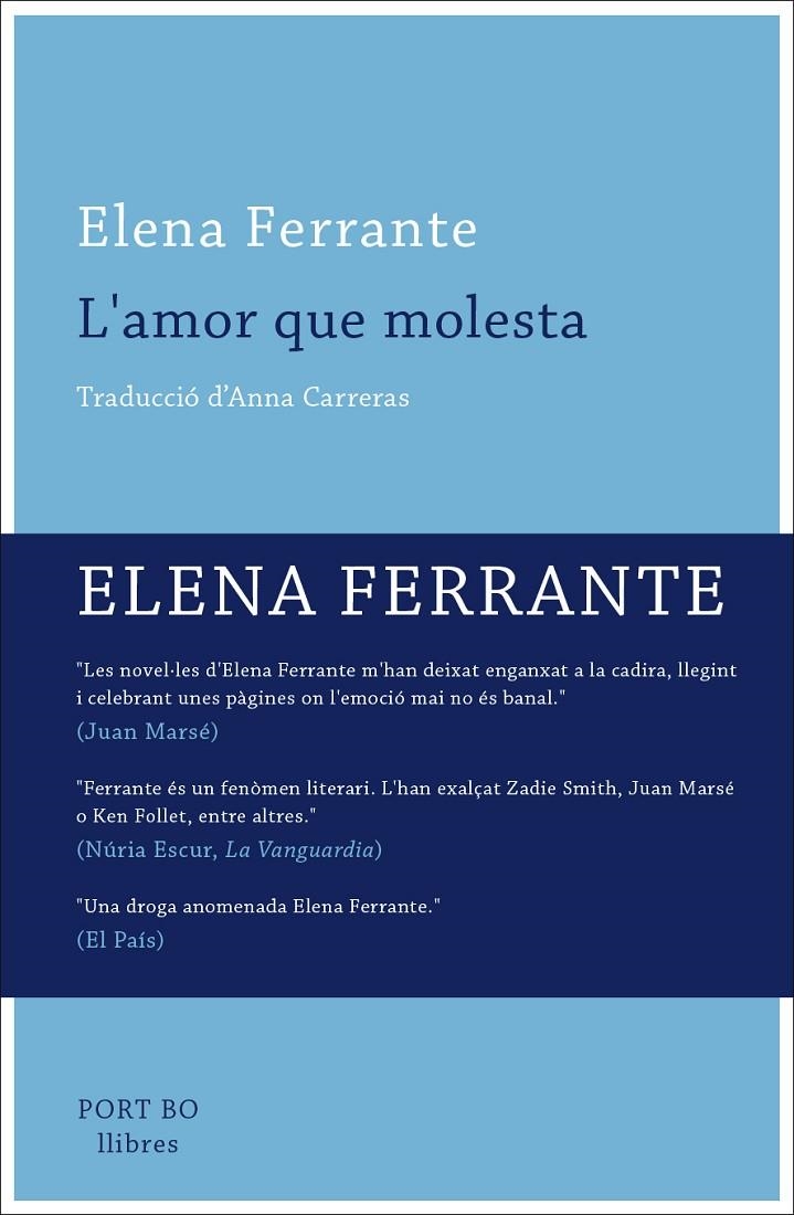 L'amor que molesta | 9788416259649 | Ferrante, Elena | Llibres.cat | Llibreria online en català | La Impossible Llibreters Barcelona