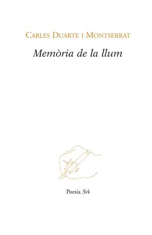 Memòria de la llum | 9788416789030 | Duarte Montserrat, Carles | Llibres.cat | Llibreria online en català | La Impossible Llibreters Barcelona