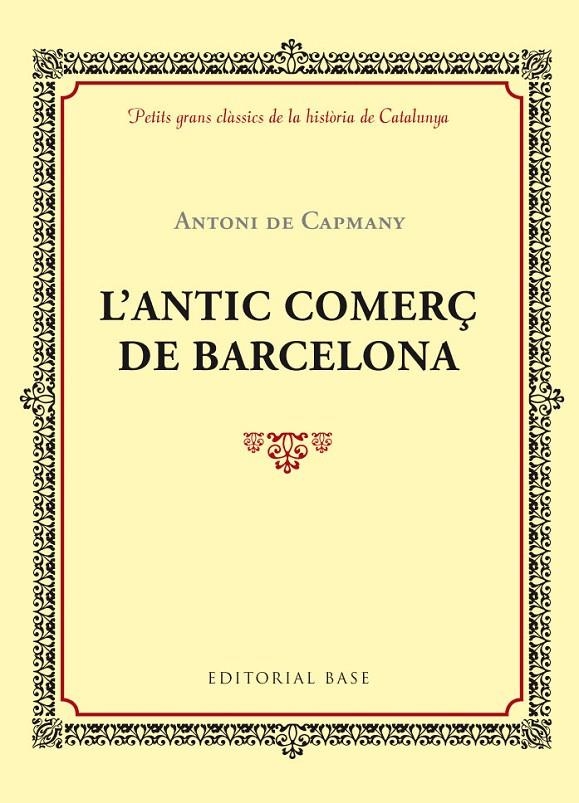 L'ANTIC COMERÇ DE BARCELONA | 9788416587414 | de Capmany i de Montpalau i de Surís, Antoni | Llibres.cat | Llibreria online en català | La Impossible Llibreters Barcelona