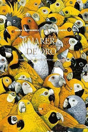 La pajarera de oro | 9788415208853 | Castagnoli, Anna | Llibres.cat | Llibreria online en català | La Impossible Llibreters Barcelona