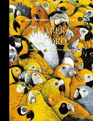 La pajarera de oro | 9788415208853 | Castagnoli, Anna | Llibres.cat | Llibreria online en català | La Impossible Llibreters Barcelona