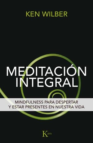 Meditación integral | 9788499885292 | Wilber, Ken | Llibres.cat | Llibreria online en català | La Impossible Llibreters Barcelona