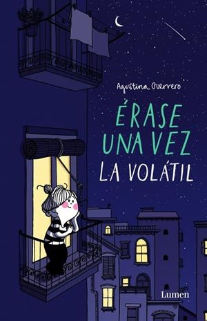 Érase una vez la Volátil | 9788426403384 | GUERRERO, AGUSTINA | Llibres.cat | Llibreria online en català | La Impossible Llibreters Barcelona