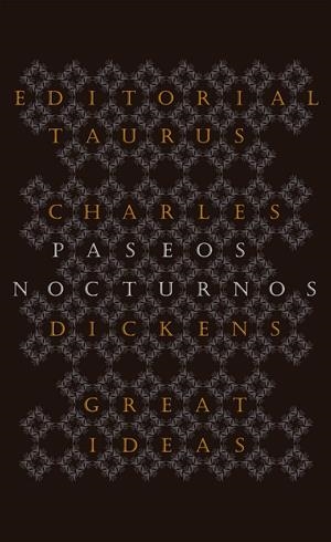 Paseos nocturnos (Serie Great Ideas 25) | 9788430602223 | DICKENS, CHARLES | Llibres.cat | Llibreria online en català | La Impossible Llibreters Barcelona