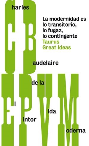 El pintor de la vida moderna (Serie Great Ideas 28) | 9788430607259 | BAUDELAIRE, CHARLES | Llibres.cat | Llibreria online en català | La Impossible Llibreters Barcelona