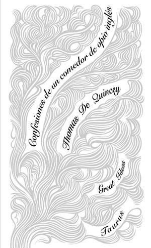 Confesiones de un comedor de opio inglés (Serie Great Ideas 29) | 9788430607273 | DE QUINCEY, THOMAS | Llibres.cat | Llibreria online en català | La Impossible Llibreters Barcelona