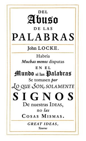 Del abuso de las palabras (Serie Great Ideas 35) | 9788430616558 | LOCKE, JOHN | Llibres.cat | Llibreria online en català | La Impossible Llibreters Barcelona