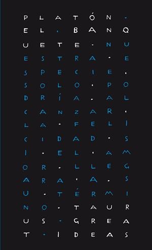 El banquete (Serie Great Ideas 32) | 9788430616602 | PLATON | Llibres.cat | Llibreria online en català | La Impossible Llibreters Barcelona