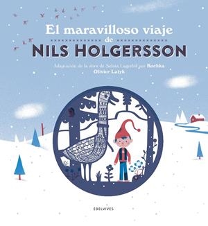 El maravilloso viaje de Nils Holgersson | 9788414005590 | Lagerlöf, Selma | Llibres.cat | Llibreria online en català | La Impossible Llibreters Barcelona