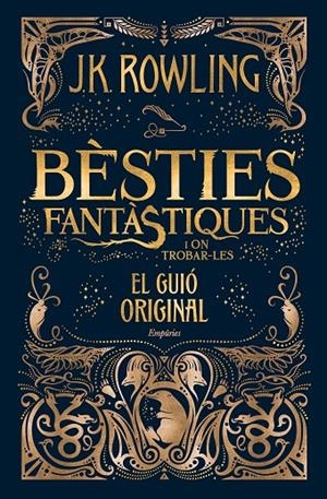 Bèsties fantàstiques i on trobar-les | 9788416367955 | J.K. Rowling | Llibres.cat | Llibreria online en català | La Impossible Llibreters Barcelona