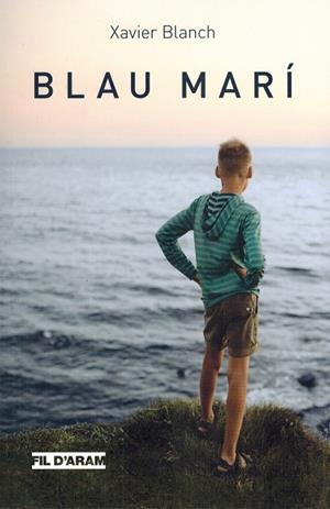 Blau mari | 9788494470332 | Blanch, Xavier | Llibres.cat | Llibreria online en català | La Impossible Llibreters Barcelona