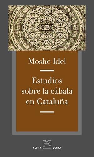 ESTUDIOS SOBRE LA CABALA EN CATALUÑA | 9788494511356 | Idel, Moshe | Llibres.cat | Llibreria online en català | La Impossible Llibreters Barcelona