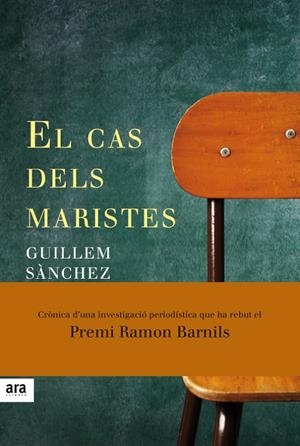 El cas dels maristes | 9788416915033 | Sànchez i Marin, Guillem | Llibres.cat | Llibreria online en català | La Impossible Llibreters Barcelona