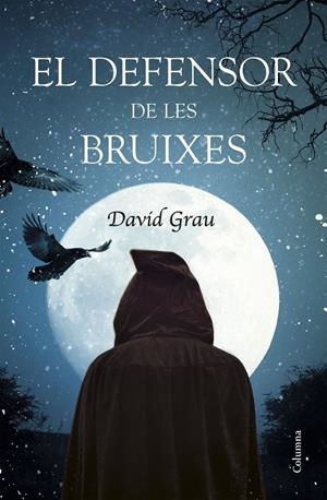 El defensor de les bruixes | 9788466421966 | David Grau Abadal | Llibres.cat | Llibreria online en català | La Impossible Llibreters Barcelona