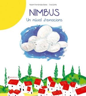 Nimbus- Un núvol d'emocions | 9788484129943 | Fernández Selva, Noemí | Llibres.cat | Llibreria online en català | La Impossible Llibreters Barcelona