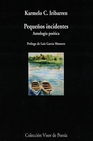Pequeños incidentes. Antología poética | 9788498959789 | Iribarren, Carmelo C. | Llibres.cat | Llibreria online en català | La Impossible Llibreters Barcelona