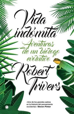Vida indómita | 9788494610349 | Trivers, Robert | Llibres.cat | Llibreria online en català | La Impossible Llibreters Barcelona