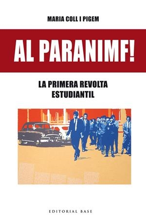 AL PARANIMF! | 9788416587636 | Coll Pigem, Maria | Llibres.cat | Llibreria online en català | La Impossible Llibreters Barcelona