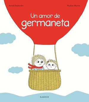 Un amor de germaneta | 9788416126712 | Desbordes, Astrid | Llibres.cat | Llibreria online en català | La Impossible Llibreters Barcelona