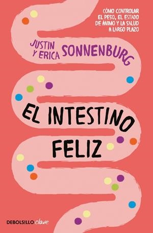 El intestino feliz | 9788466337823 | SONNENBURG, JUSTIN/SONNENBURG, ERICA | Llibres.cat | Llibreria online en català | La Impossible Llibreters Barcelona