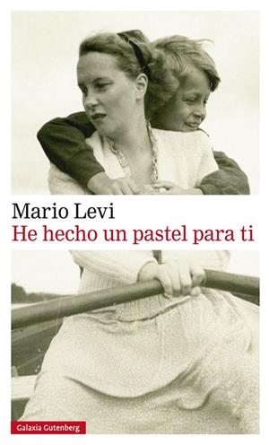 He hecho un pastel para ti | 9788416495412 | Levi, Mario | Llibres.cat | Llibreria online en català | La Impossible Llibreters Barcelona