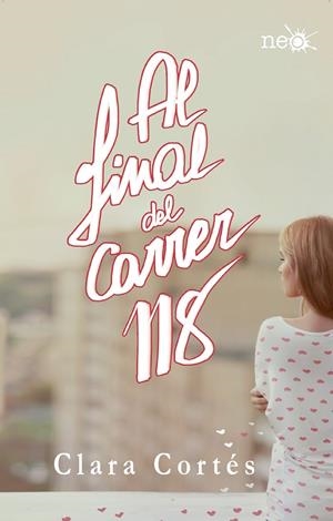 Al final del carrer 118 | 9788416429202 | Cortés Martín, Clara | Llibres.cat | Llibreria online en català | La Impossible Llibreters Barcelona