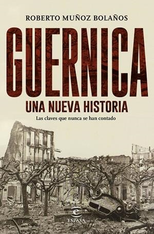 Guernica, una nueva historia | 9788467049268 | Roberto Muñoz Bolaños | Llibres.cat | Llibreria online en català | La Impossible Llibreters Barcelona