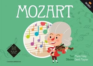 Mozart | 9788490345740 | Veloy Planas, Marià/Maynar Gálvez, David | Llibres.cat | Llibreria online en català | La Impossible Llibreters Barcelona