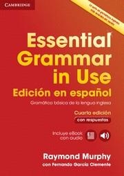 Essential Grammar in Use Book with answers and Interactive eBook Spanish edition | 9788490361030 | Murphy, Raymond/Garcia Clemente, Fernando | Llibres.cat | Llibreria online en català | La Impossible Llibreters Barcelona