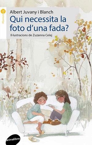 Qui necessita la foto d'una fada? | 9788416844203 | Juvany i Blanch, Albert | Llibres.cat | Llibreria online en català | La Impossible Llibreters Barcelona