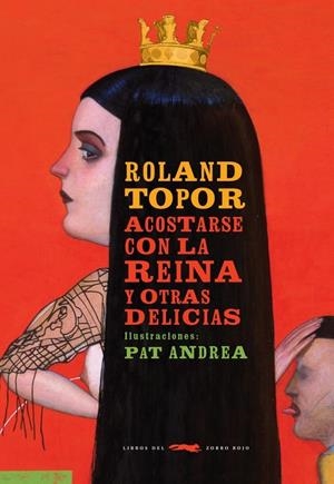 Acostarse con la reina | 9788494595035 | Topor, Roland | Llibres.cat | Llibreria online en català | La Impossible Llibreters Barcelona