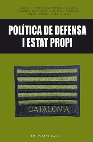 POLÍTICA DE DEFENSA I ESTAT PROPI | 9788416587650 | Autors Varis | Llibres.cat | Llibreria online en català | La Impossible Llibreters Barcelona
