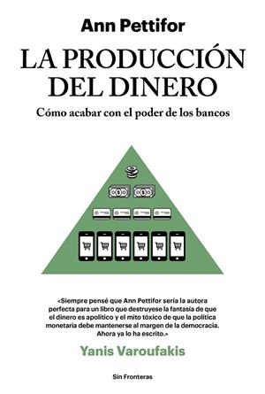 LA PRODUCCIÓN DEL DINERO | 9788415070788 | Pettifor, Ann | Llibres.cat | Llibreria online en català | La Impossible Llibreters Barcelona