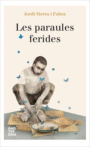 Les paraules ferides | 9788416743230 | Sierra i Fabra, Jordi | Llibres.cat | Llibreria online en català | La Impossible Llibreters Barcelona