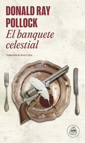 El banquete celestial | 9788439732235 | POLLOCK, DONALD RAY | Llibres.cat | Llibreria online en català | La Impossible Llibreters Barcelona