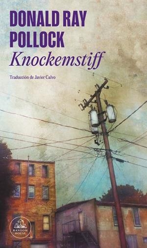 Knockemstiff | 9788439732440 | POLLOCK, DONALD RAY | Llibres.cat | Llibreria online en català | La Impossible Llibreters Barcelona