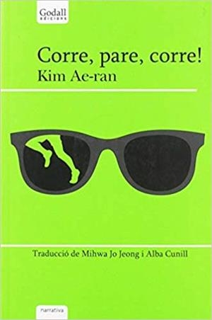 Corre, pare, corre! | 9788494509476 | Ae-ran, Kim | Llibres.cat | Llibreria online en català | La Impossible Llibreters Barcelona