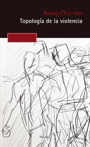 Topología de la violencia | 9788425434174 | Han, Byung-Chul | Llibres.cat | Llibreria online en català | La Impossible Llibreters Barcelona