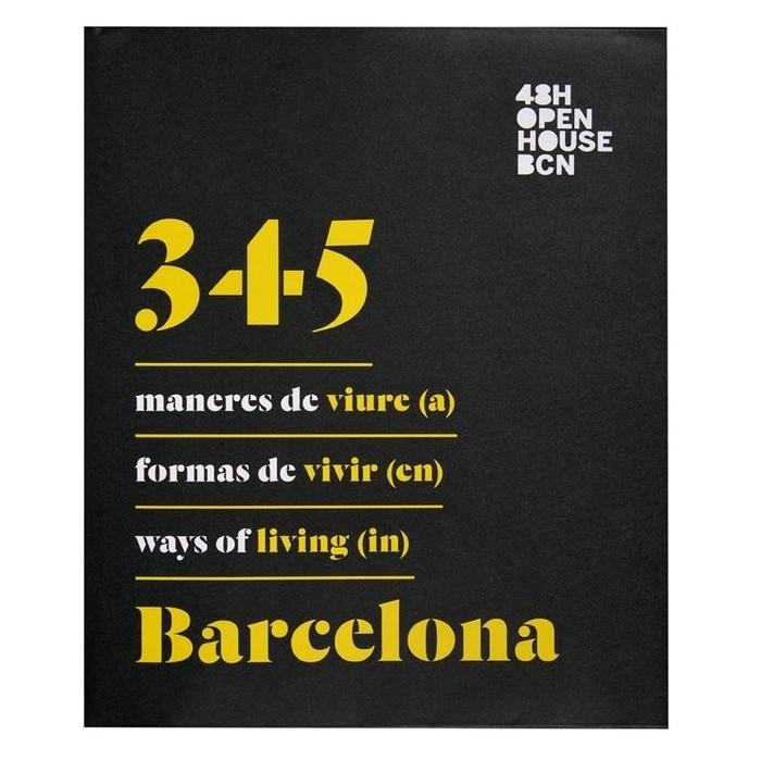345 maneres de viure (a) Barcelona / 345 formas de vivir (en) Barcelona / 345 Wa | 9788498509335 | Associació 48h Open House Barcelona | Llibres.cat | Llibreria online en català | La Impossible Llibreters Barcelona