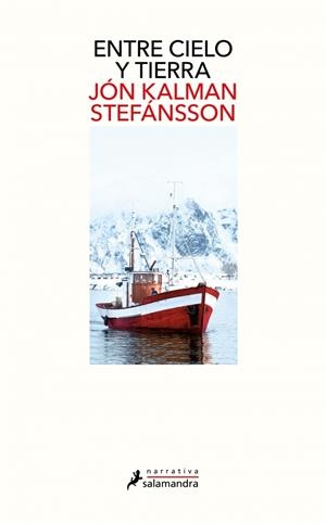 Entre cielo y tierra | 9788498387803 | Stefánsson, Jón Kalman | Llibres.cat | Llibreria online en català | La Impossible Llibreters Barcelona