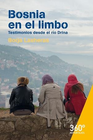 Bosnia en el limbo | 9788491163640 | de Borga Lasheras, Francisco | Llibres.cat | Llibreria online en català | La Impossible Llibreters Barcelona