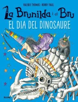 Brunilda i Bru. El dia del dinosaure | 9788498019902 | Thomas, Valerie/Paul, Korky | Llibres.cat | Llibreria online en català | La Impossible Llibreters Barcelona