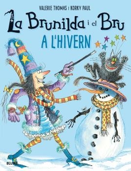 Brunilda i Bru. A l'hivern | 9788498019926 | Thomas, Valerie/Paul, Korky | Llibres.cat | Llibreria online en català | La Impossible Llibreters Barcelona