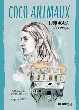 Todo acaba de empezar (Colección #BlackBirds) | 9788420485928 | AMINAUX, COCO | Llibres.cat | Llibreria online en català | La Impossible Llibreters Barcelona