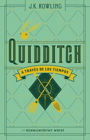Quidditch a través de los tiempos | 9788498387926 | Rowling, J. K. | Llibres.cat | Llibreria online en català | La Impossible Llibreters Barcelona