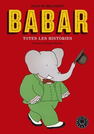 Babar. Totes les històries. Nova edició | 9788416290949 | de Brunhoff, Jean | Llibres.cat | Llibreria online en català | La Impossible Llibreters Barcelona