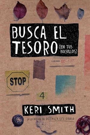 Busca el tesoro (en tus bolsillos) | 9788449333170 | Keri Smith | Llibres.cat | Llibreria online en català | La Impossible Llibreters Barcelona