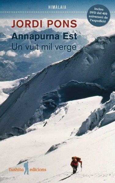 ANNAPURNA EST. VUIT MIL VERGE | 9788494459061 | Jordi Pons | Llibres.cat | Llibreria online en català | La Impossible Llibreters Barcelona